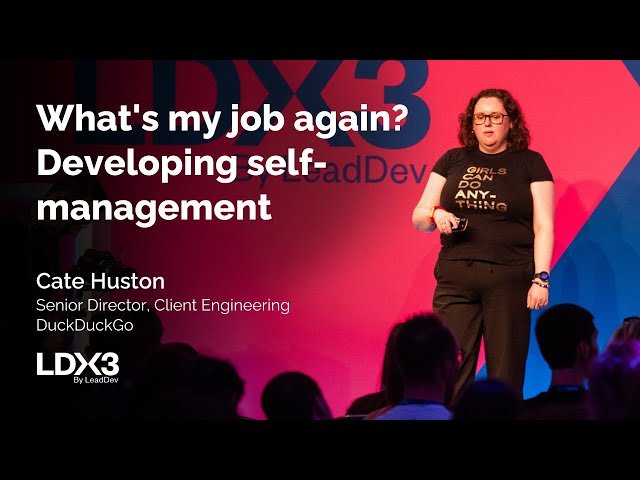 What's My Job Again? - Developing Self-Management