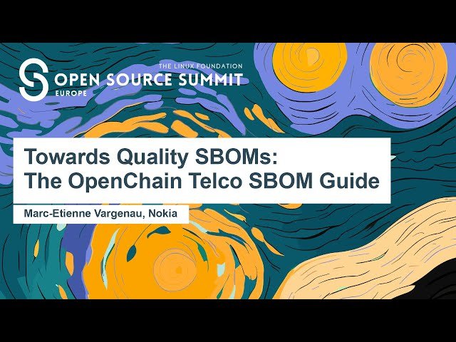 Towards Quality SBOMs - The OpenChain Telco SBOM Guide
