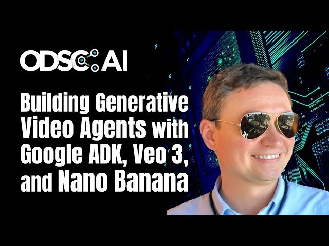 Building Generative Video Agents with Google ADK, Veo 3, and Nano Banana