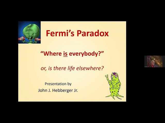 Fermi's Paradox - Where is Everybody? Or, Is There Life Out There?