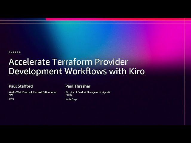 Accelerate Terraform Provider Development Workflows with Kiro - DVT216