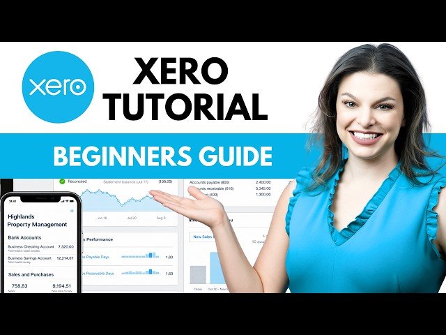 Xero for Beginners - Complete Setup and Accounting Tutorial