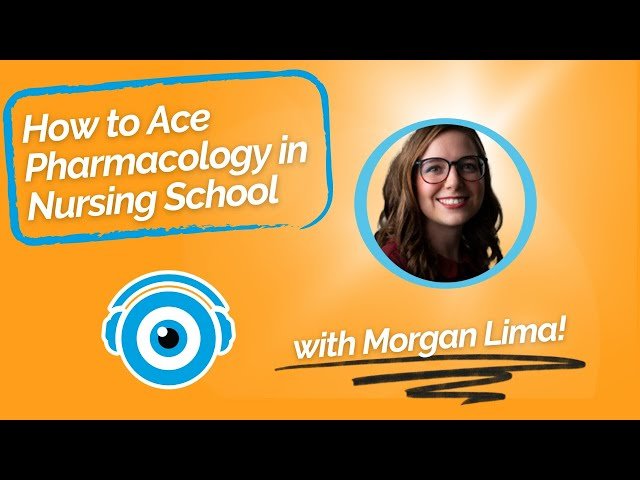 How to Ace Pharmacology in Nursing School - Top Tips and Study Hacks