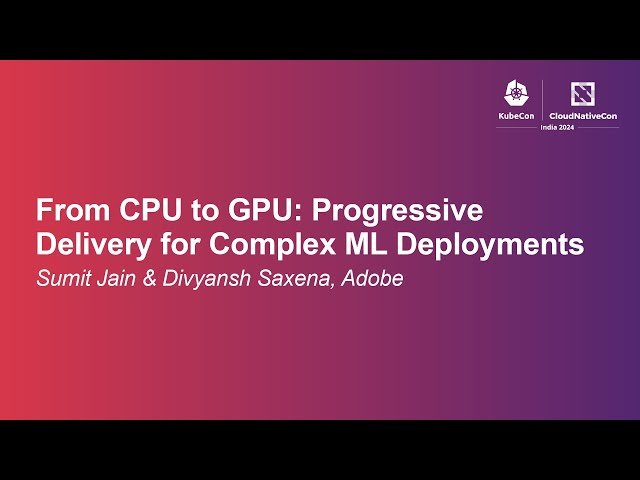 From CPU to GPU - Progressive Delivery for Complex ML Deployments