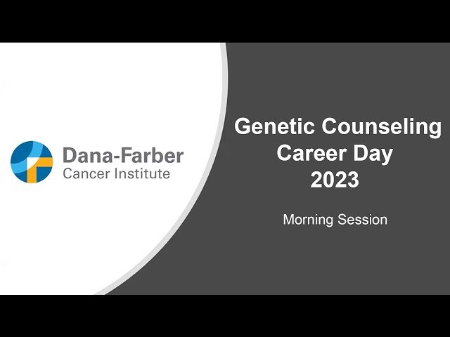 Introduction to Genetic Counseling and Career Paths - Part 1