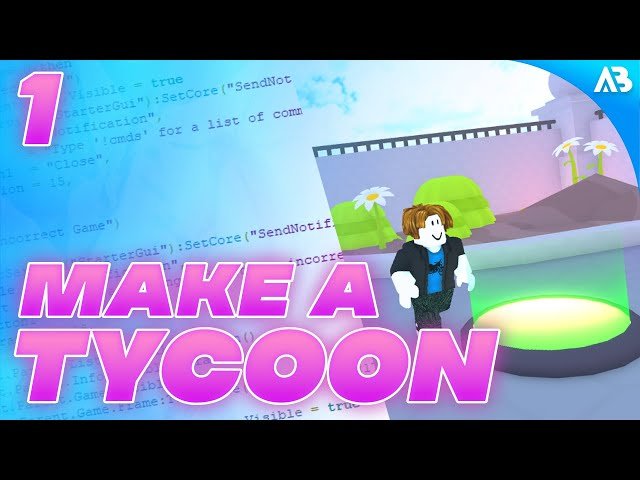 How To Make A TYCOON On Roblox - 2024