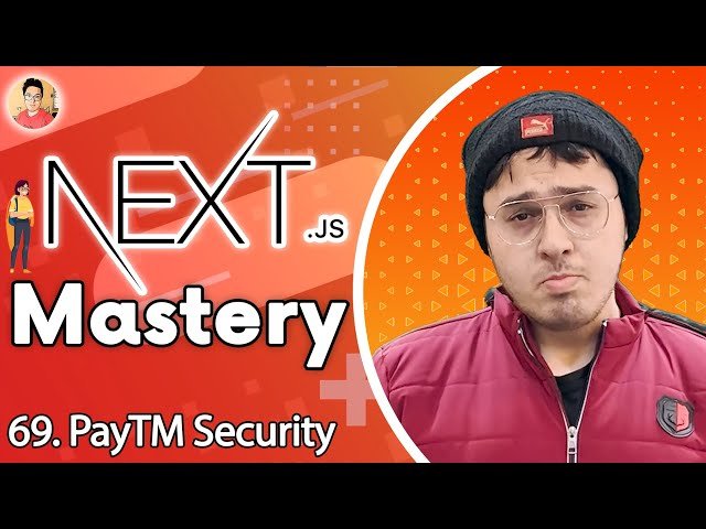 PayTM Checksum Tampering Check - NextJS Tutorial for Beginners - Lecture 69