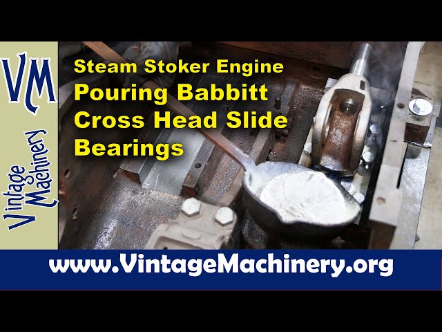 Steam Stoker Engine - Pouring Babbitt on the First Cross Head Slide