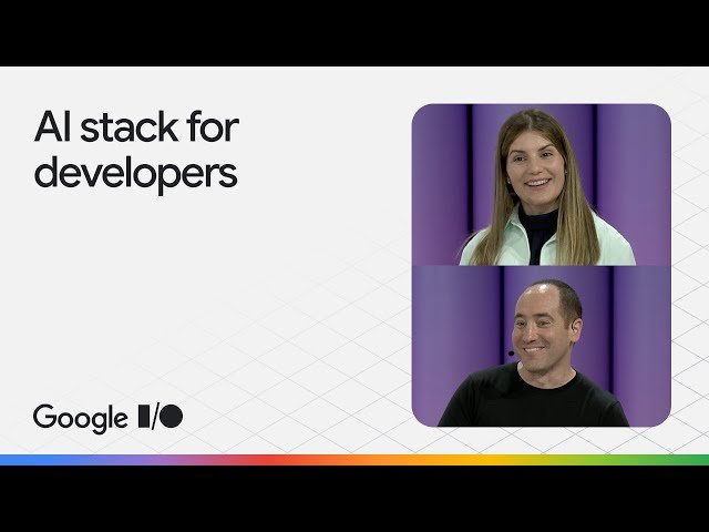 Google's AI Stack for Developers