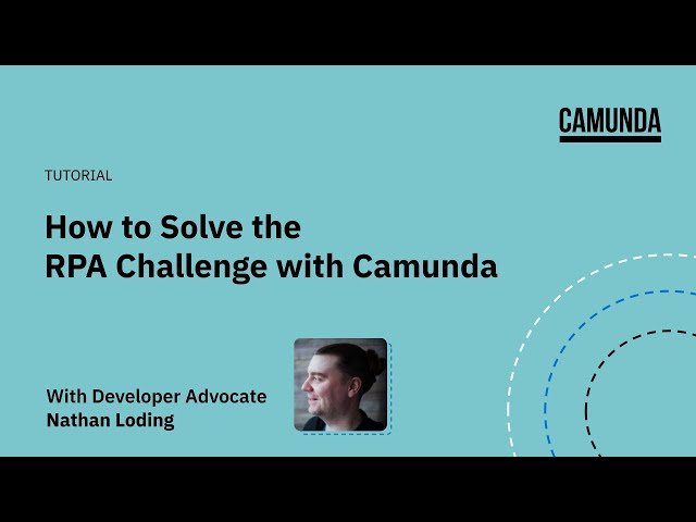 How to Solve the RPA Challenge with Camunda