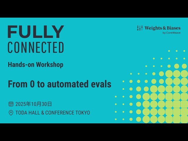 From 0 to Automated Evals - Hands-on Workshop