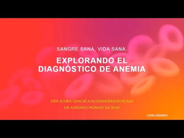 Sangre Sana, Vida Sana - Explorando el Diagnóstico de Anemia