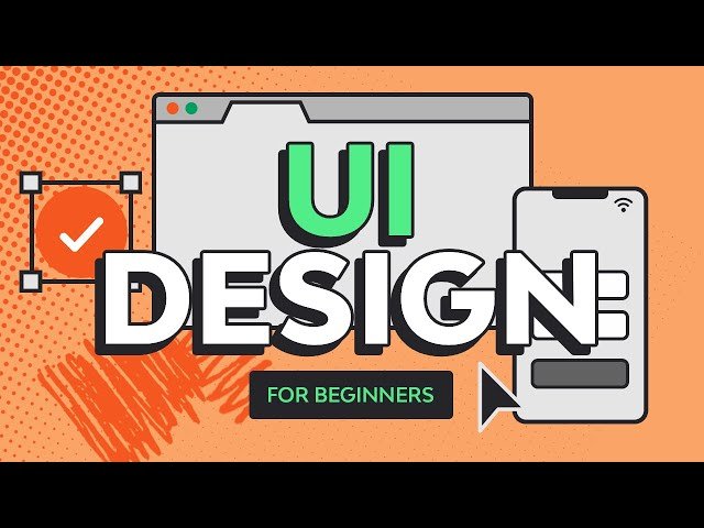 UI Design for Beginners - Your First Steps in Creating Clean and Intuitive Interfaces