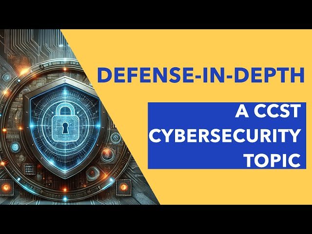 Defense-in-Depth: Understanding Layered Security in Cybersecurity