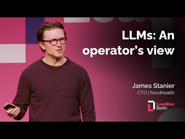 LLMs - An Operator's View