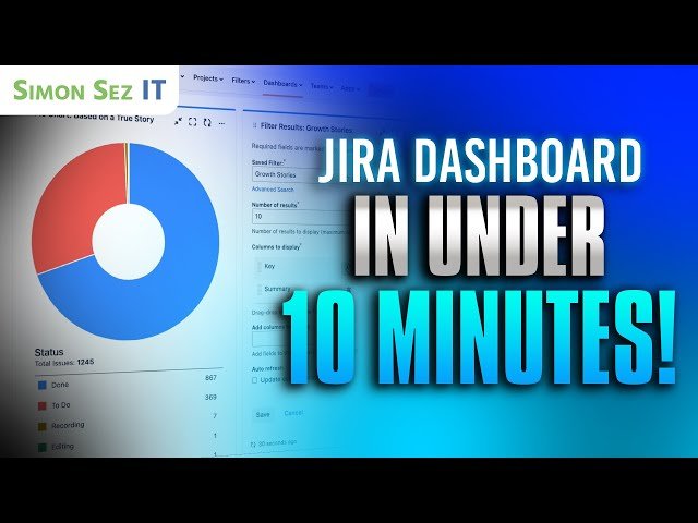 How to Create Jira Dashboard in Under 10 Minutes