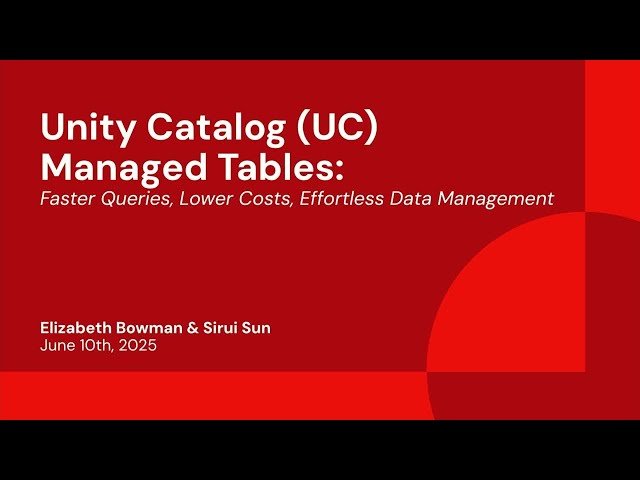 Unity Catalog Managed Tables - Faster Queries, Lower Costs, Effortless Data Management