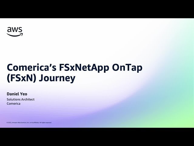 Comerica's Journey into the World of NetApp through FSx NetApp ONTAP