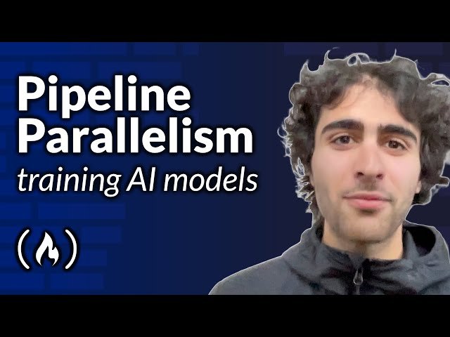 Let's Build Pipeline Parallelism from Scratch - Tutorial