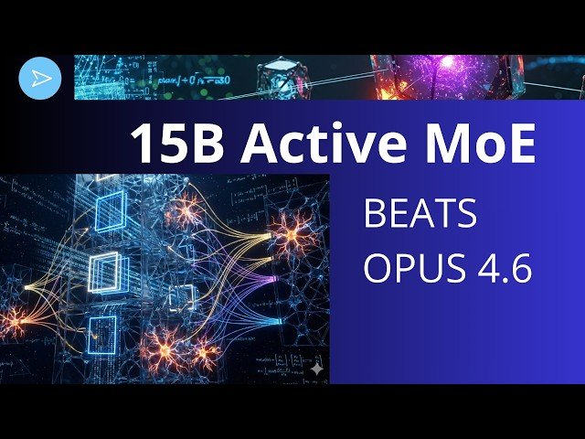 15B Active MoE Beats Opus 4.6 in Reasoning