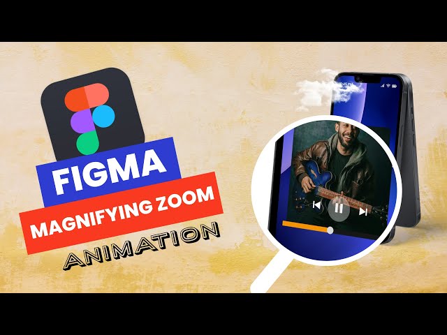 Figma Magnifying Glass Zoom Animation Tutorial - 2023