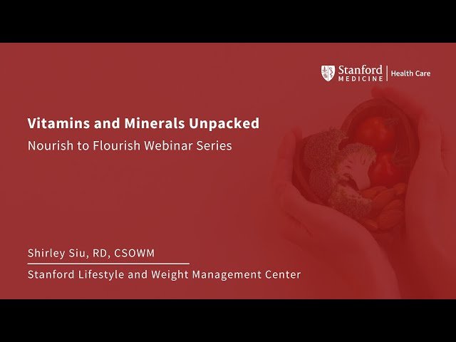 Vitamins and Minerals Unpacked