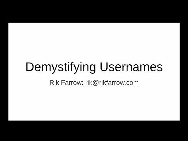 Usernames, Passwords, and Security