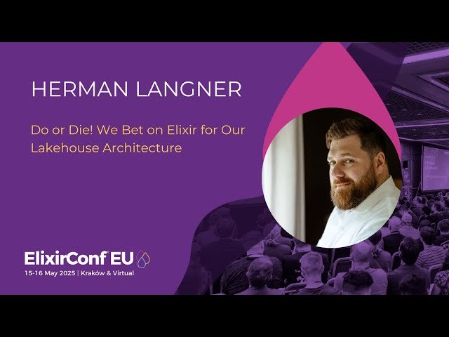 Do or Die! We Bet on Elixir for Our Lakehouse Architecture