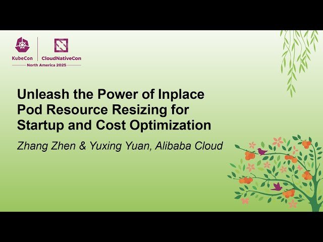 Unleash the Power of In-Place Pod Resource Resizing for Startup and Cost Optimization