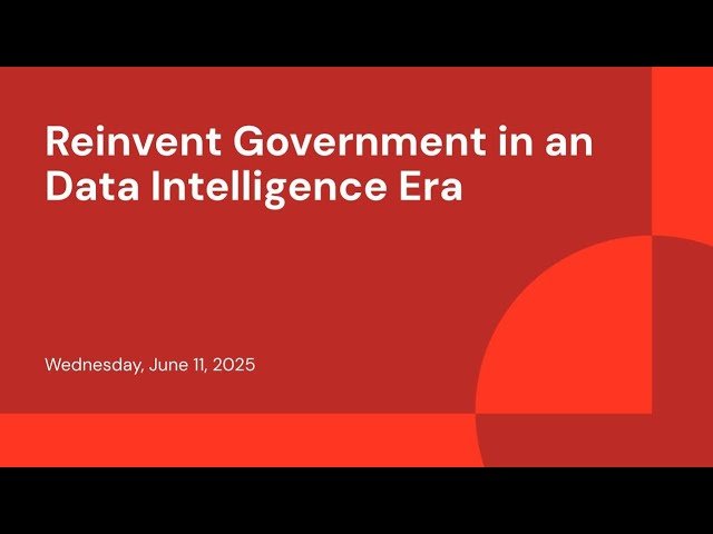 Reinvent Government in a Data Intelligence Era