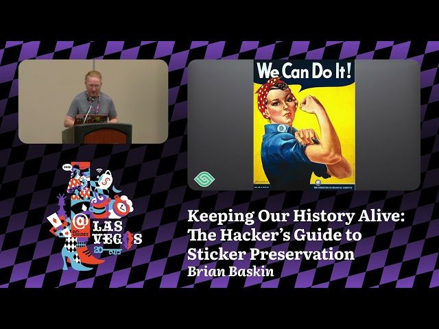 Keeping Our History Alive - The Hacker's Guide to Sticker Preservation