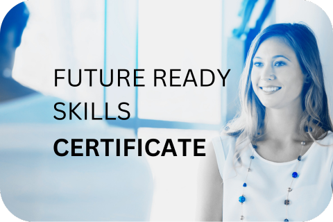 Future-Ready Skills Certificate