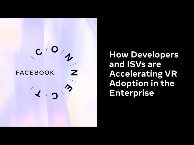 Accelerating VR Adoption in Enterprise - Trends and Insights