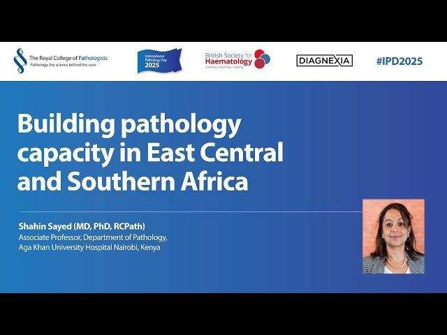 Building Pathology Capacity in East Central and Southern Africa