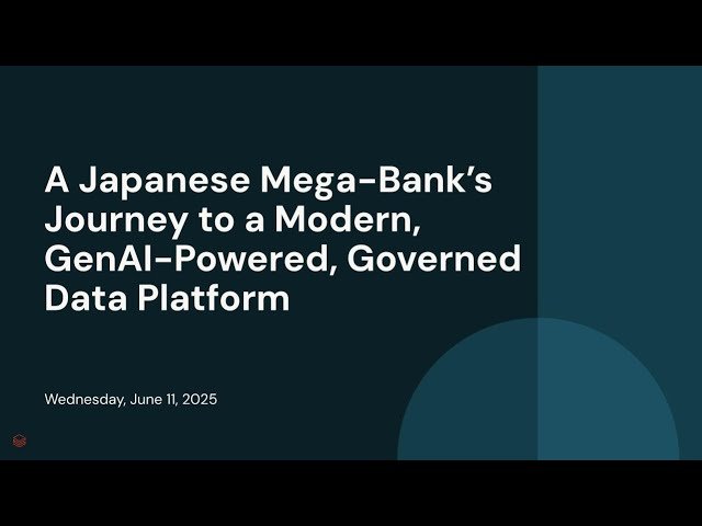 A Japanese Mega-Bank's Journey to a Modern GenAI-Powered Governed Data Platform
