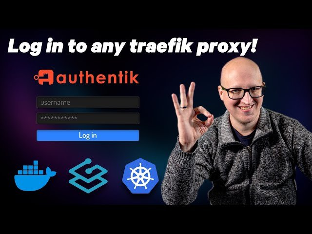 Authentik Proxy Outposts for Traefik, Docker and Kubernetes