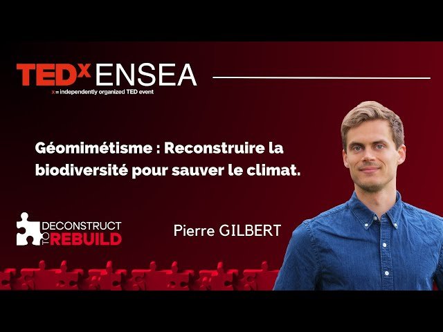 Géomimétisme - Reconstruire la Biodiversité pour Sauver le Climat