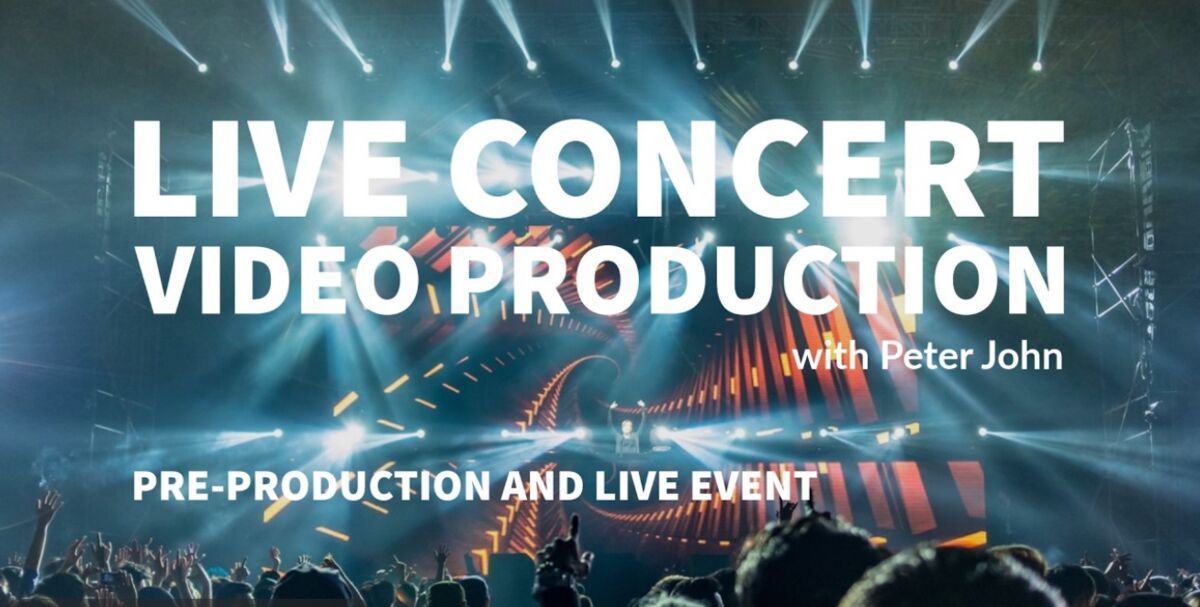 Live Concert Masterclass— Shoot and Cut a Show Like a Film (Part 01) with Peter John
