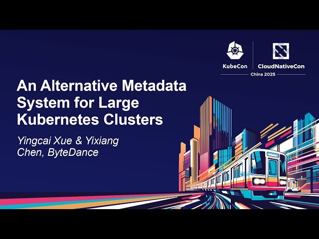 An Alternative Metadata System for Large Kubernetes Clusters