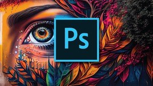 Adobe Photoshop: Complete Beginners Course (2025)