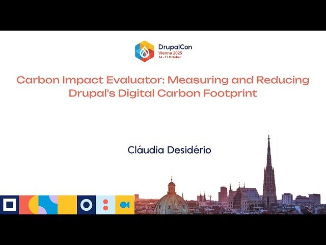 Carbon Impact Evaluator - Measuring and Reducing Drupal's Digital Carbon Footprint