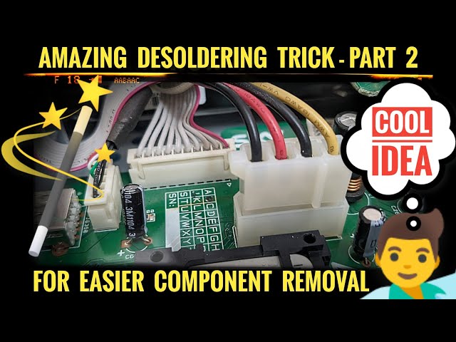 Desoldering Made Easy: PCB Component Removal Techniques - Part 2