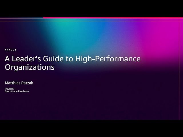 A Leader's Guide to High-Performance Organizations