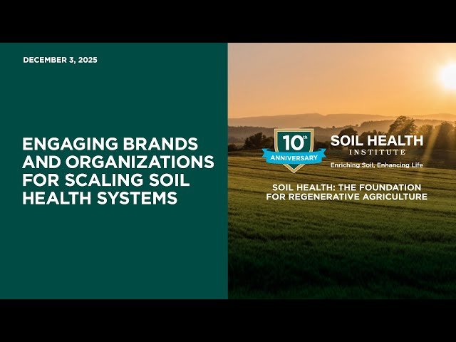 Engaging Brands and Organizations for Scaling Soil Health Systems