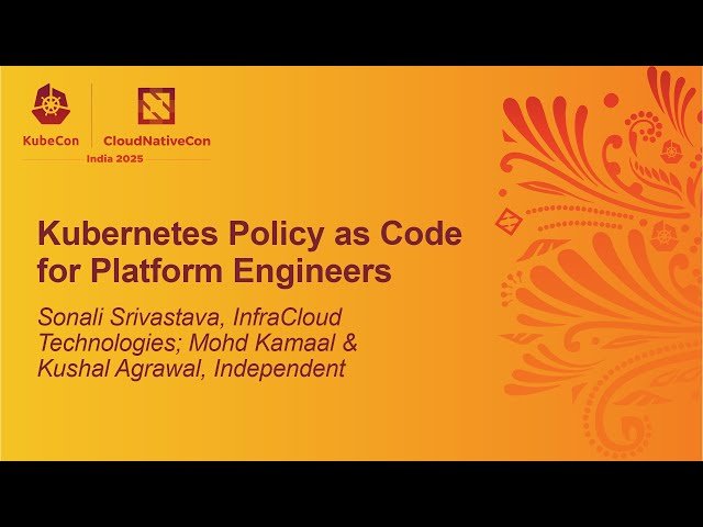 Kubernetes Policy as Code for Platform Engineers