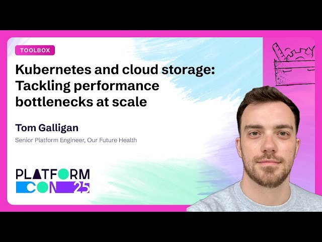 Kubernetes and Cloud Storage - Tackling Performance Bottlenecks at Scale
