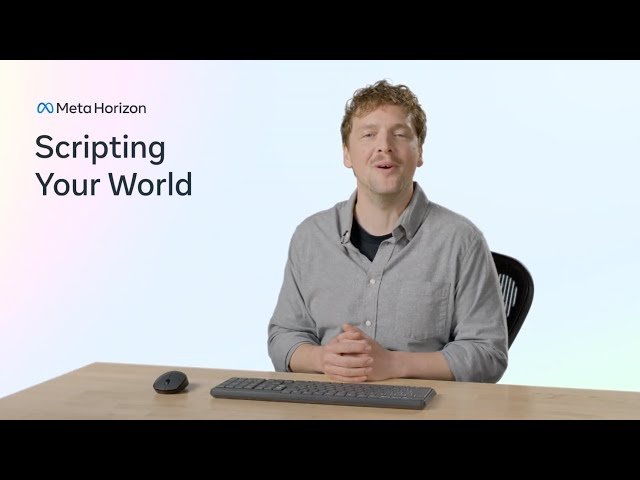 Scripting Your World - Meta Worlds Scripting System Foundations