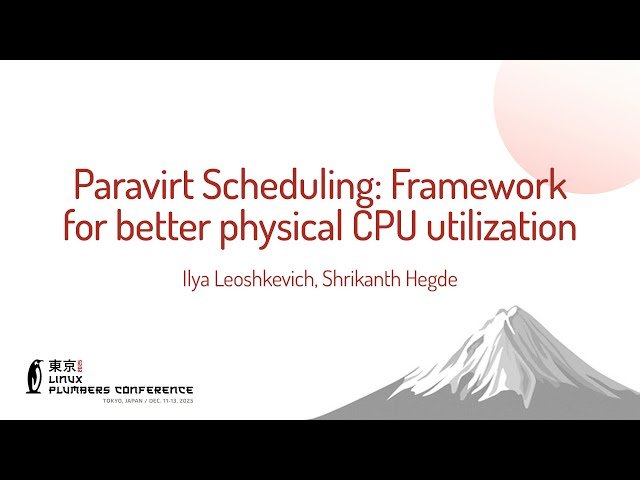 Paravirt Scheduling - Framework for Better Physical CPU Utilization