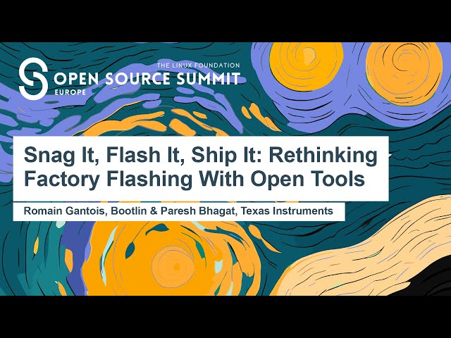 Snag It, Flash It, Ship It - Rethinking Factory Flashing With Open Tools