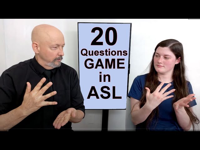 How to Play "20 Questions" Game in ASL